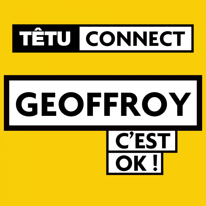 C'EST OK ! #2 GEOFFROY, UN APPEL D’AIR QUI OUVRE UN NOUVEAU CHAPITRE